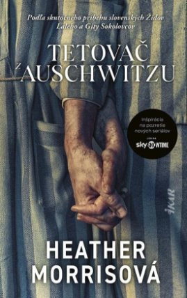 Tetovač z Auschwitzu (slovensky)