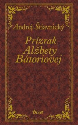Prízrak Alžbety Bátoriovej (slovensky)