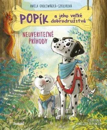 Popík a jeho veľké dobrodružstvá 5: Neuveriteľné príhody (slovensky)