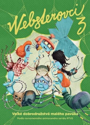Websterovci 3 - Veľké dobrodružstvá malého pavúka (slovensky)