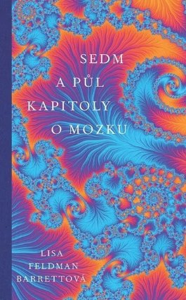 Sedem a pol kapitoly o mozgu (slovensky)