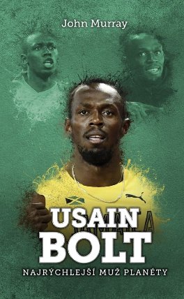 Usain Bolt: najrýchlejší muž planéty