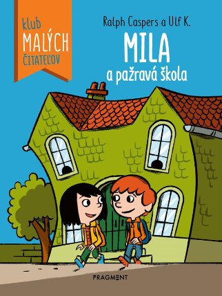 Mila a pažravá škola