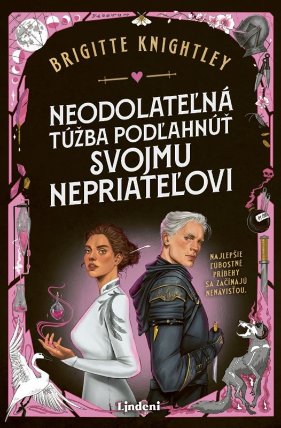Neodolateľná túžba podľahnúť svojmu nepriateľovi