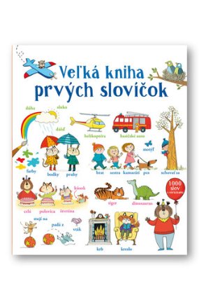 Veľká kniha prvých slovíčok
