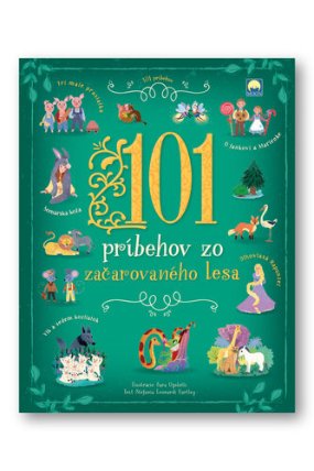 101 príbehov zo začarovaného lesa