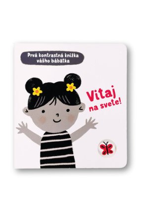 Vitaj na svete!