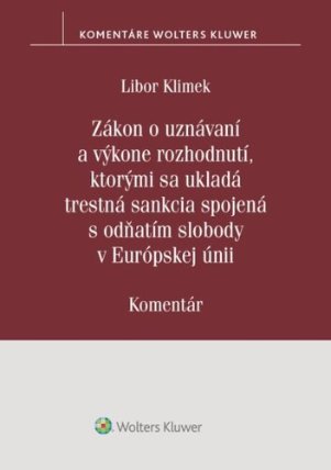 Zákon o uznávaní a výkone rozhodnutí, ktorými sa ukladá trestná sankcia