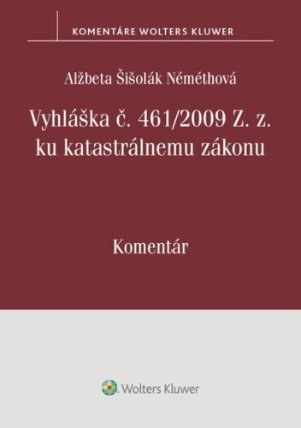 Vyhláška č. 461/2009 Z. z. ku katastrálnemu zákonu