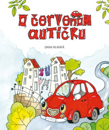 O červenom autíčku