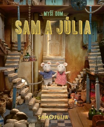 Myší dom: Sam a Júlia (slovensky)