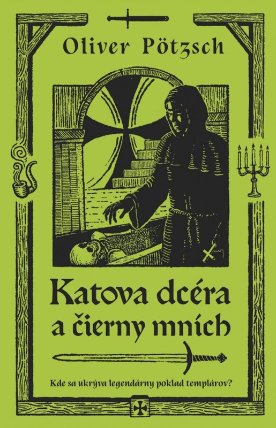 Katova dcéra a čierny mních (slovensky)