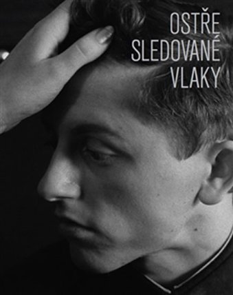 Ostře sledované vlaky sborník