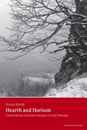 Hearth and Horizon - Culture Identity and Global Humanity in Czech Philosophy (anglicky)