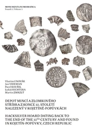 Depot mincí a zlomkového stříbra z konce 10. století nalezený v Kojetíně-Popůvkách