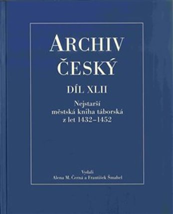 Archiv český XLII - Nejstarší městská kniha táborská z let 1432 - 1452
