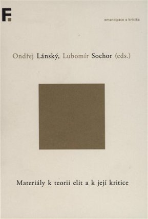 Materiály k teorii elit a k její kritice