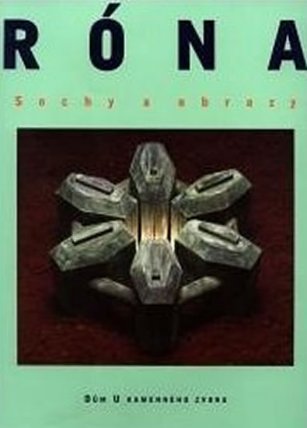 Róna - Sochy a obrazy