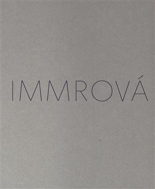 Monika Immrová: Tříbení