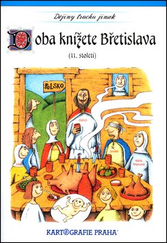 Doba knížete Břetislava I. (11. století)
