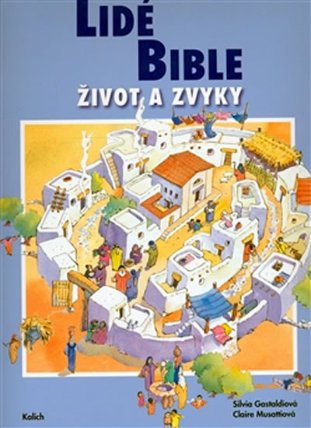 Lidé Bible - život a zvyky