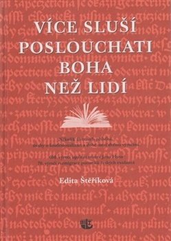 Více sluší poslouchati Boha než lidí