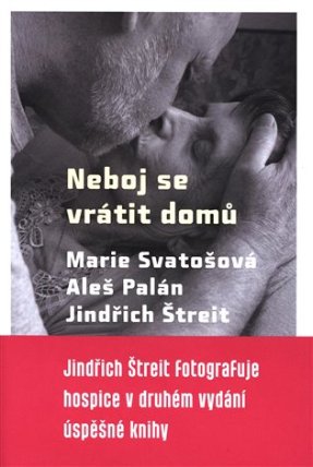 Neboj se vrátit domů
