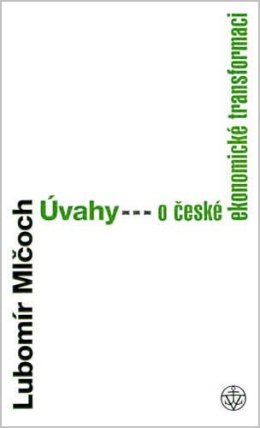 Úvahy o české ekon.transf.