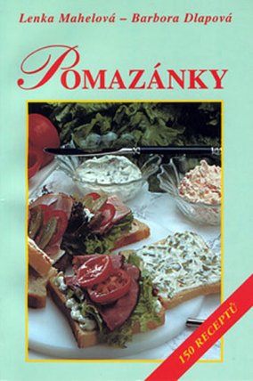 Pomazánky - 150 receptů
