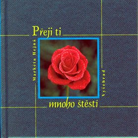 Přeji ti mnoho štěstí