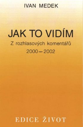 Jak to vidím