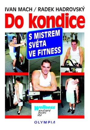 Do kondice s mistrem světa ve fitness