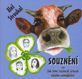 Souznění aneb Jak jsme zvyšovali úroveň našeho zemědělství
