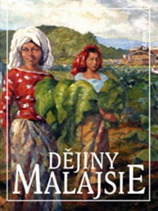 Dějiny Malajsie, Singapuru a Bruneje
