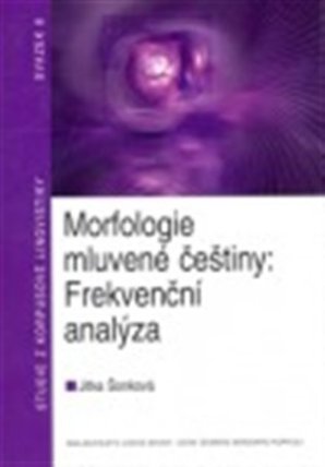 Morfologie mluvené češtiny: Frekvenční analýza