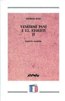 Vznešené paní z 12. století II