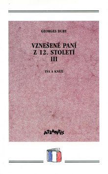 Vznešené paní z 12. století III