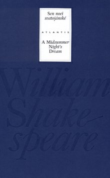 Sen noci svatojánské / A Midsummer Night’s Dream