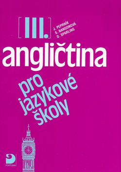 Angličtina pro jazykové školy III. - Učebnice