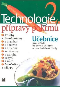 Technologie přípravy pokrmů 2 - 2. vydání