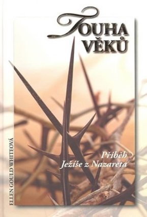 Touha věků - Příběh Ježiše z Nazareta