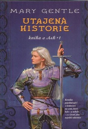 Utajena historie - kniha o Ash 1