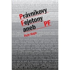 PS10 právníkovy fejetony