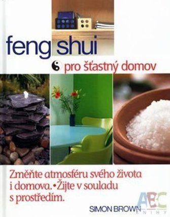 Feng shui pro šťastný domov