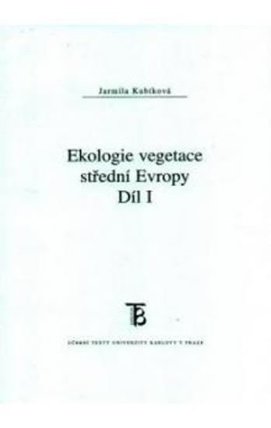 Ekologie vegetace střední Evropy  I.