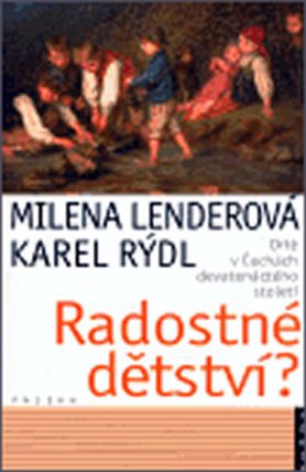 Radostné dětství ?
