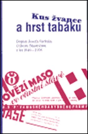 KUS ŽVANCE A HRST TABÁKU