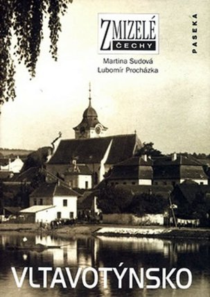 Zmizelé Čechy - Vltavotýnsko