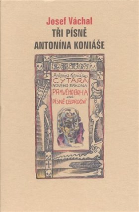 Tři písně Antonína Koniáše