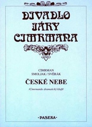 České nebe - Divadlo Járy Cimrmana